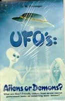 Ufo's Aliens or Demons? 0927022028 Book Cover