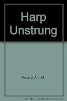Harp Unstrung 156002853X Book Cover