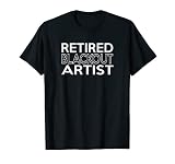 Artiste à la retraite Blackout Alcooliques AA Narcotiques NA Anonymous T-Shirt