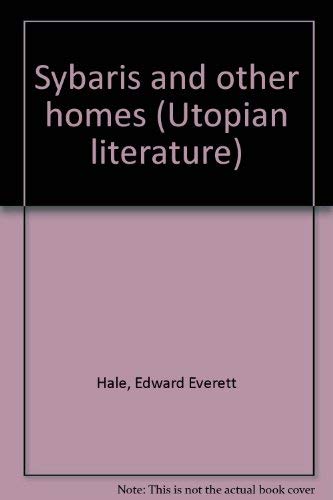 Sybaris and other homes (Utopian literature) 0405035519 Book Cover