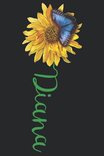 Diana: A pretty and cute personalized floral sunflower and blue morpho butterfly notebook gift idea for women and girls named Diana with the name on the cover.