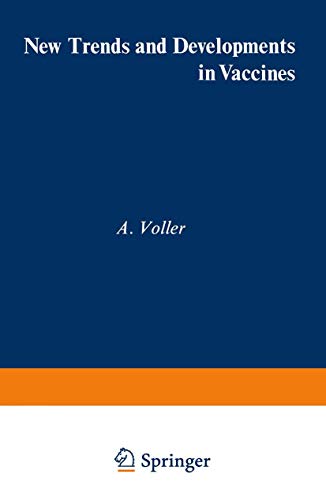 New Trends and Developments in Vaccines view 2