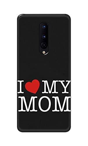 Image of PRINTFIDAA I Love My Mom Hard Back Cover for OnePlus 8 (6.55 inch) Back Cover -(P6) KAT1006