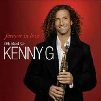 Amazon.co.jp: Kenny G - Forever In Love: The Best Of Kenny G