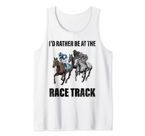 I'd Rather Be At The Race Track Funny Horse Racing Gráfico Camiseta sin Mangas
