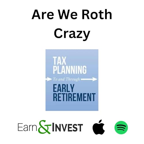674. Are We Roth Crazy? w/ Sean Mullaney Podcast Por arte de portada