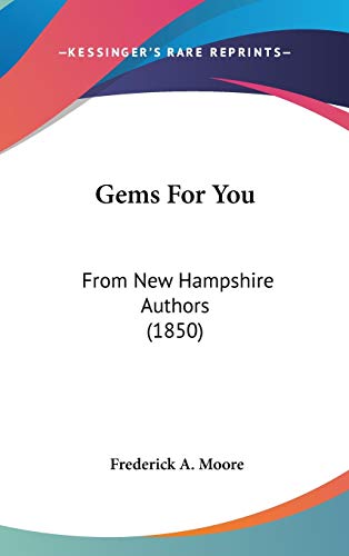 Gems For You: From New Hampshire Authors (1850)