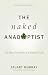 The Naked Anabaptist: The Bare Essentials of a Radical Faith, Fifth Anniversary Edition