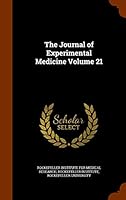 The Journal of Experimental Medicine Volume 21 1344130313 Book Cover