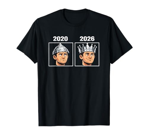2020 vs 2026 Tin Foil Hat to Crown Meme T-Shirt