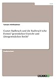 Grin-Verlag Gustav Radbruch und die Radbruch\'sche Formel \