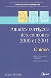 Annales corrigés des concours 2000 et 2001 Chimie.: Masseurs- kinésithérapeutes