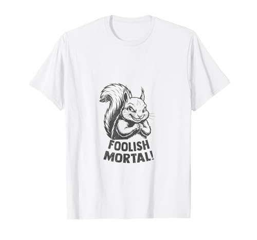 Eichhörnchen süßer böser Bösewicht Närrliches Mortal Meme T-Shirt Eichhörnchen süßer böser Bösewicht Närrliches Mortal Meme T-Shirt