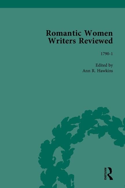 Romantic Women Writers Reviewed, Part II      1st Edition