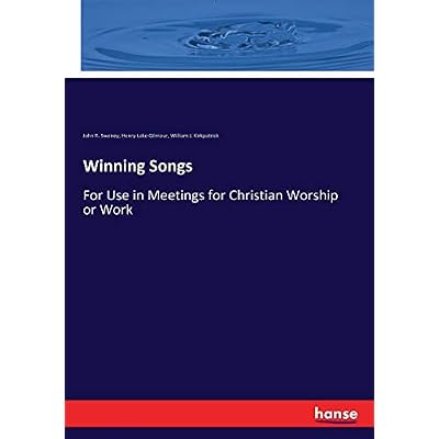 Winning Songs: For Use in Meetings for Christian Worship or Work