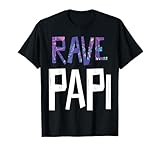 Rave Papi EDM Festival Raver Daddy Father's Day