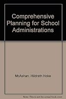 Comprehensive Planning For School Administrations 0898940001 Book Cover
