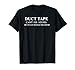 Funny Quotes T Shirt - Men Women Gifts For Sarcastic People