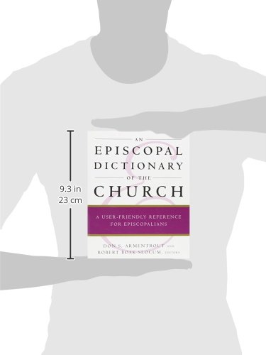 An Episcopal Dictionary of the Church: A User-Friendly Reference for Episcopalians - Image 3