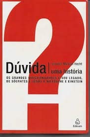 Dúvida. Uma História