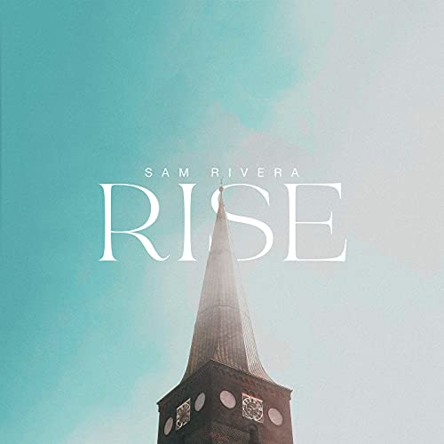 Sam Reveria Rise by Sam Rivera on Amazon Music - Amazon.com