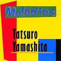 Tatsuro Yamashita Melodies レコード Tatsuro Yamashita – Melodies – CD (Album, Reissue), 1999