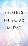 Angels in Your Midst