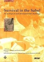 Survival in the Sahel: an Ecological and Developmental Challenge 9291180203 Book Cover