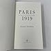 Paris 1919: Six Months That Changed the World