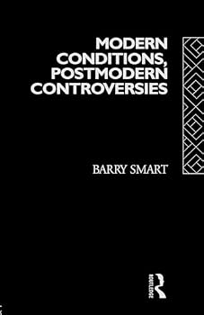 Paperback Modern Conditions, Postmodern Controversies (Social Futures) Book