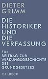 verfassung schweiz bestellen  Die Historiker und die Verfassung: Ein Beitrag zur Wirkungsgeschichte des Grundgesetzes