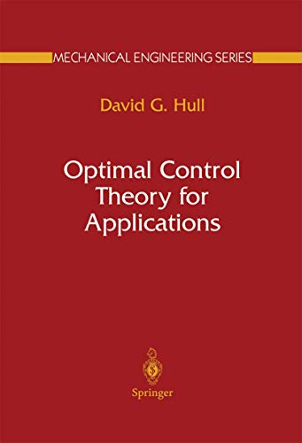 Optimal Control Theory for Applications (Mechanical Engineering Series) view 2