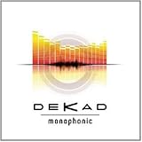 dekadenz synonym  Monophonic