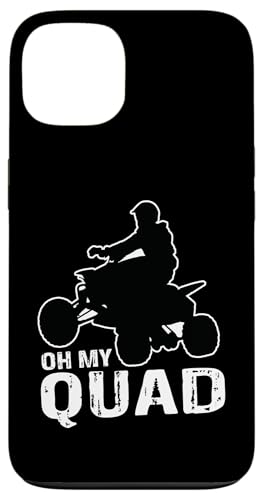Oh My Quad Quad Quad Rider Quad Kids Quads Quotes Quad �X�}�z�P�[�X iPhone 13 �p