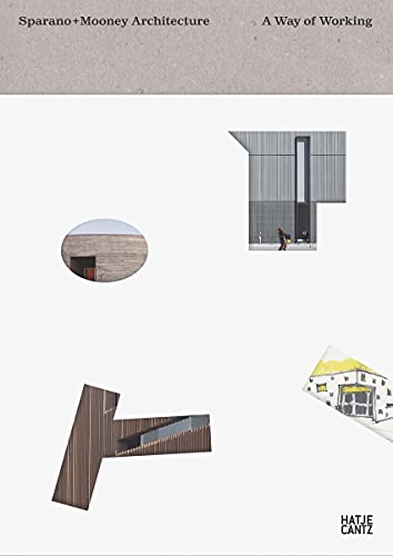 Sparano + Mooney Architecture: A Way of Working