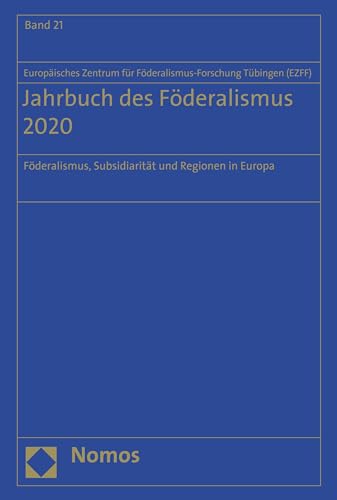 Jahrbuch des Föderalismus 2020: Föderalismus, Subsidiarität und Regionen in Europa (German Edition)