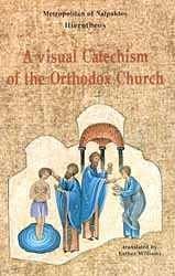 Hardcover A Visual Catechism of the Orthodox Church Book
