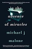 In the Absence of Miracles