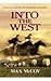 Into the West (Center Point Premier Western (Large Print))