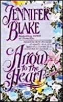 Arrow to the Heart B000J0LPVY Book Cover