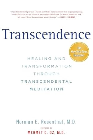 Transcendence: Healing and Transformation Through Transcendental Meditation