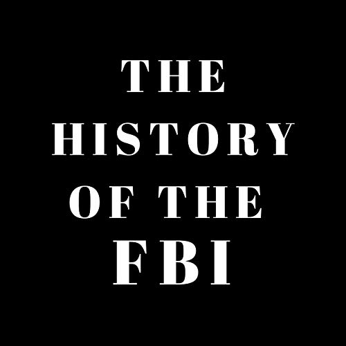 Episode 1 &ndash; The Origins of the FBI Podcast Por  arte de portada