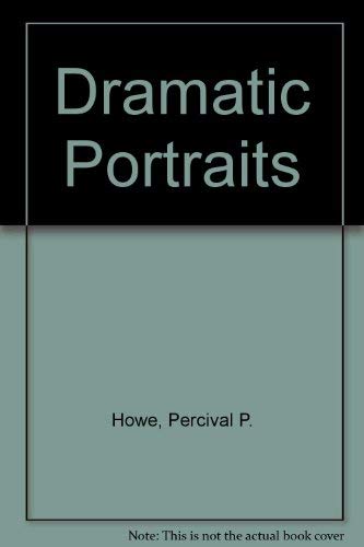 Dramatic portraits 0804606153 Book Cover