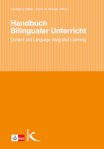 Handbuch Bilingualer Unterricht: Content and Language Integrated Learning