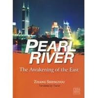 Pearl River The Awakening of the East 7508513738 Book Cover