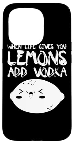 When Life Gives You Lemons Add Vodka - �ʔ����E�H�b�J���D�� �X�}�z�P�[�X iPhone 15 Pro �p