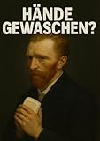 WBdesignz Lustiges Poster Vincent van Gogh mit Seife 