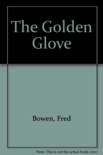The Golden Glove 0606143777 Book Cover