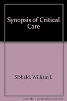 Synopsis of Critical Care 0683077090 Book Cover
