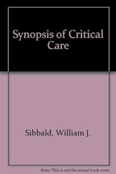 Paperback Synopsis of Critical Care Book